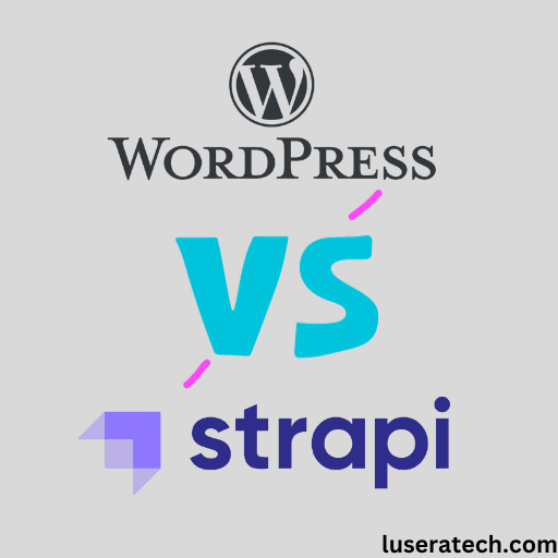 Featured image for the blog post titled 'WordPress vs Strapi: Choosing the Right CMS for Your Needs'